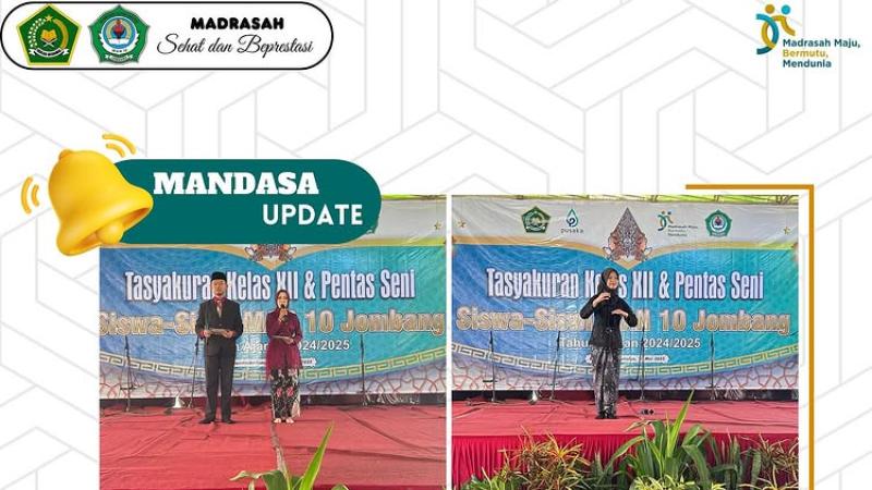 Kegiatan Tasyakuran Kelas XII dan Pentas Seni